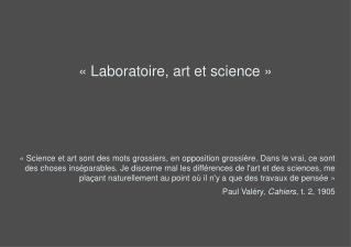 « Laboratoire, art et science »