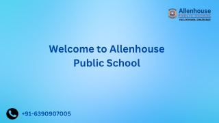 Top 10 Schools in Ghaziabad | Allenhouse Public School |  91-6390907005