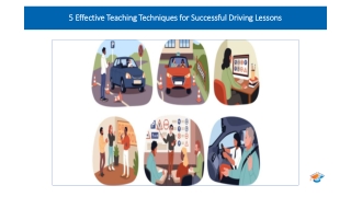 5 Effective Teaching Techniques for Successful Driving Lessons