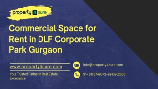 Commercial Space for Rent in DLF Corporate Park, Gurgaon - Property4sure