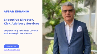 Afsar Ebrahim, Executive Director at Kick Advisory Services