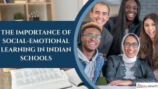 The Importance of Social-Emotional Learning in Indian Schools