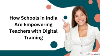 How Schools in India Are Empowering Teachers with Digital Training