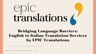 Bridging Language Barriers English to Italian Translation Services by EPIC Translations