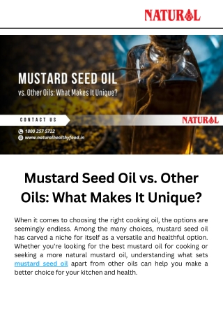 Mustard Seed Oil vs. Other Oils What Makes It Unique