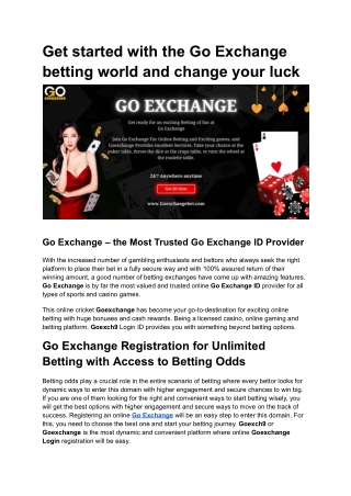 Get started with the Go Exchange betting world and change your luck
