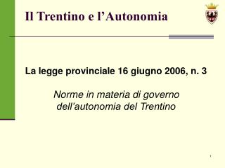 Il Trentino e l’Autonomia