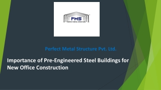 Importance of Pre-Engineered Steel Buildings for New Office Construction