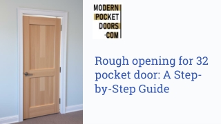 Rough-opening-for-32-pocket-door-A-Step-by-Step-Guide.pptx