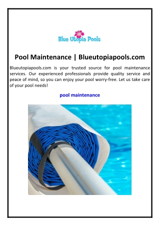 Pool Maintenance | Blueutopiapools.com