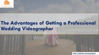 The Advantages of Getting a Professional Wedding Videographer