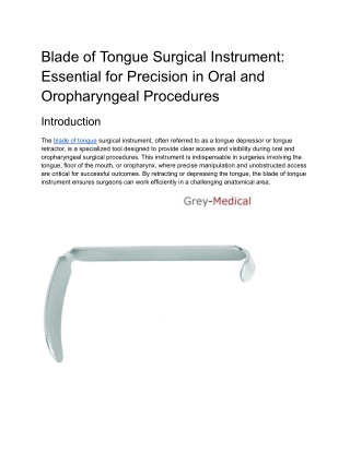 Blade of Tongue Surgical Instrument_ Essential for Precision in Oral and Oropharyngeal Procedures