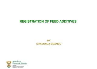 REGISTRATION OF FEED ADDITIVES