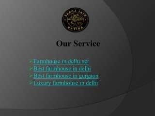 Book Farmhouse in Delhi NCR - Saroj Jain Vatika
