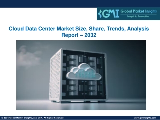 Cloud Data Center Market Size, Share, Trends, Analysis Report – 2032