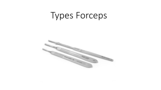 Types Forceps
