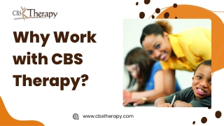 Why Work with CBS Therapy?