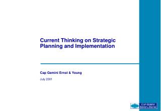 Current Thinking on Strategic Planning and Implementation