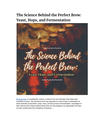 The Science Behind the Perfect Brew_ Yeast, Hops, and Fermentation