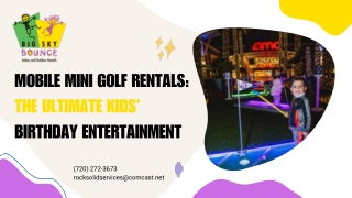 Mobile Mini Golf Rentals The Ultimate Kids’ Birthday Entertainment