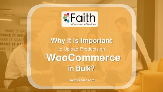 Why it is Important to Upload Products on WooCommerce in Bulk?