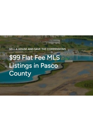 Flat Fee MLS Listings in Pasco County | Online House Selling