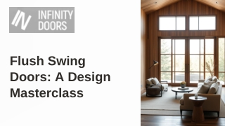 Flush-Swing-Doors-A-Design-Masterclass.pptx