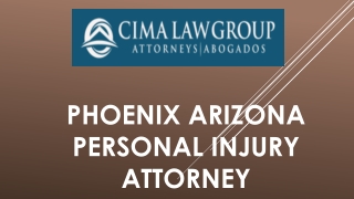 Phoenix Arizona Personal Injury Attorney