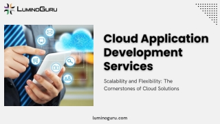 Unlock the Power of Cloud with Expert Cloud Application Development Services