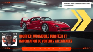 COURTIER AUTOMOBILE EUROPÉEN ET IMPORTATION DE VOITURES ALLEMANDES