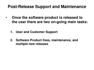Post-Release Support and Maintenance