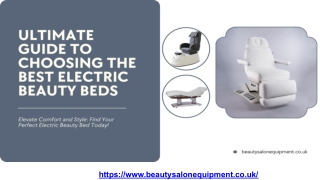 Ultimate Guide to Choosing the Best Electric Beauty Beds.pptx