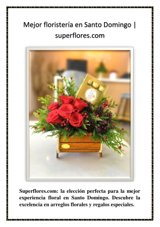 Florista Profesional Santo Domingo | superflores.com