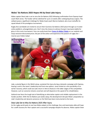 Wales’ Six Nations 2025 Hopes Hit by Dewi Lake Injury