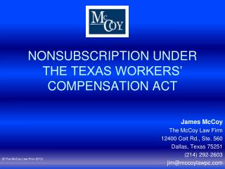 NONSUBSCRIPTION UNDER THE TEXAS WORKERS’ COMPENSATION ACT