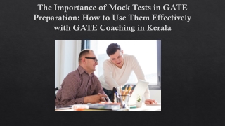 The Importance of Mock Tests in GATE Preparation: How to Use Them Effectively