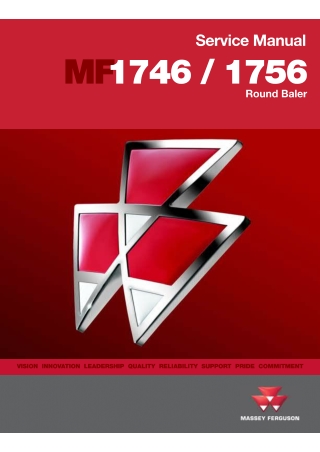 Massey Ferguson MF1746  MF1756 Round Baler Service Repair Manual Instant Download (Part No. 4283381M2)
