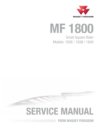 Massey Ferguson MF1800 Series (MF1836  MF1838  MF1840) Small Square Baler Service Repair Manual Instant Download (Part N