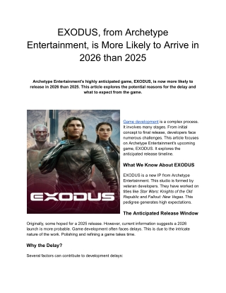 EXODUS, from Archetype Entertainment, is More Likely to Arrive in 2026 than 2025