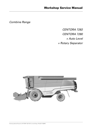 Massey Ferguson MF7280  MF7282 Centora Combine Range (Auto Level) (Rotary Separator) Service Repair Manual Instant Downl