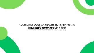 Your Daily Dose of Health Nutrabharat’s Immunity Powder Explained