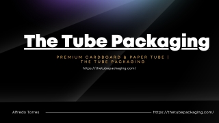 Paper Tubes Versatile Solutions for Modern Needs