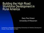 Building the High Road: Workforce Development in Rural America