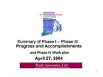 Summary of Phase I Phase III Progress and Accomplishments and Phase IV Work plan April 27, 2004