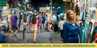 Discover the Dynamic Night Markets in Hua Hin- SofiaHotelHuahin