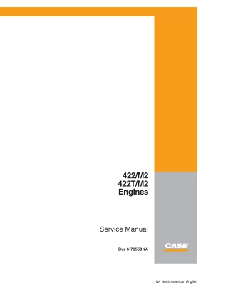 CASE 422M2 422TM2 Engine Service Repair Manual Instant Download (Book Code No. 6-79550NA)