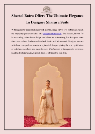 Sheetal Batra Offers The Ultimate Elegance In Designer Sharara Suits