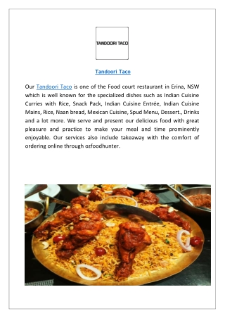 Tandoori Taco Erina Menu | Order Online – Takeaway