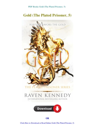 PDF Books Gold (The Plated Prisoner  5)