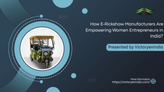 How E-Rickshaw Manufacturers Are Empowering Women Entrepreneurs in India